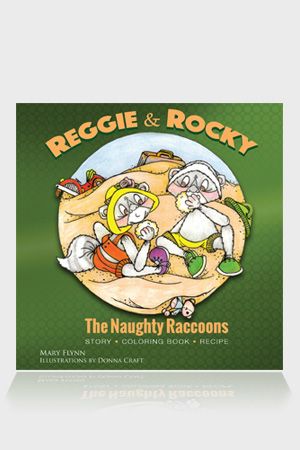 Reggin & Rocky, The Naughty Raccoons